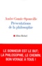 André Comte-Sponville - Présentations de la philosophie.