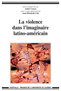 La violence dans l'imaginaire latino-américain