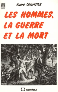 Les hommes, la guerre et la mort