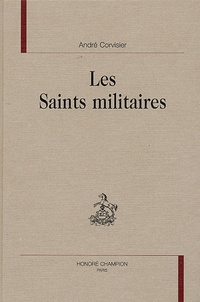 André Corvisier - Les saints militaires.
