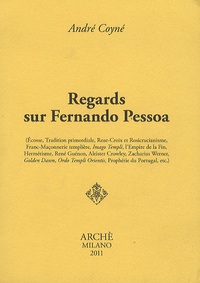 André Coyné - Regards sur Fernando Pessoa.