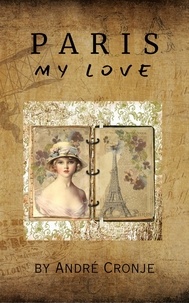  André Cronje - Paris My Love.