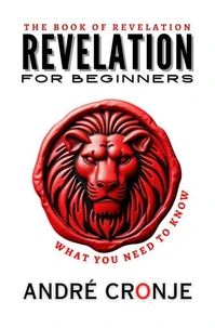 Revelation for Beginners: What You Need to Know