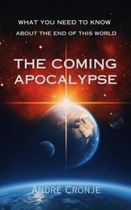  André Cronje - The Coming Apocalypse.
