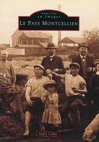 andré Cullus - Le Pays Montcellien.