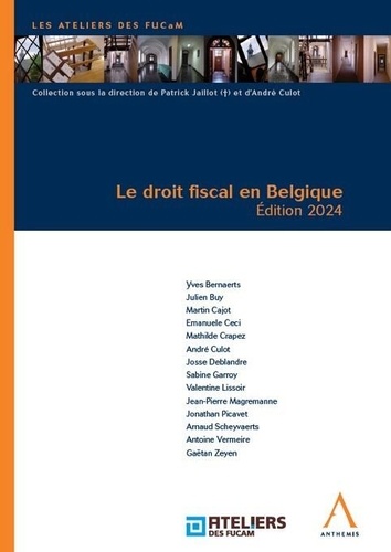 André Culot - Le droit fiscal en Belgique - Édition 2024.