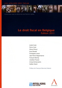 André Culot et Pierre Culot - Le droit fiscal en Belgique.