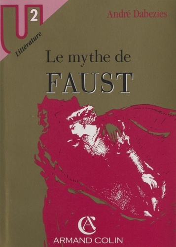 Le mythe de Faust