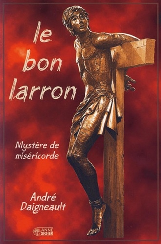 André Daigneault - Bon larron.
