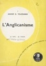 André Daniel Tolédano - Frères séparés (13). L'anglicanisme.