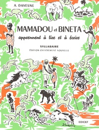 André Davesne - Mamadou et Bineta apprennent à lire et à écrire - Syllabaire.