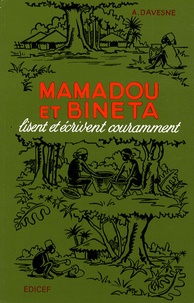 Google books télécharge le pdf en ligne Mamadou et Bineta lisent et écrivent couramment  - Livre de français à l'usage des écoles africaines CE1 et CE2