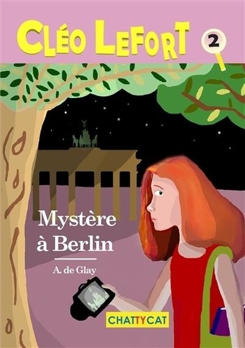 Cléo Lefort  Mystère à Berlin
