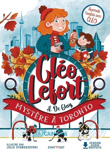 André de Glay et Julie Staboszevski - Cléo Lefort  : Mystère à Toronto.