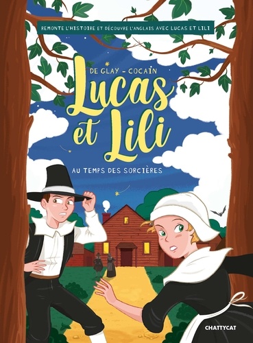Lucas et Lili  Au temps des sorcières