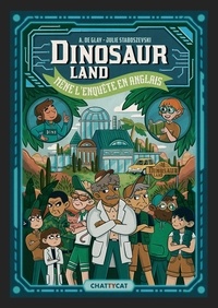 André de Glay - Mène l'enquête en anglais : Dinosaur Land.