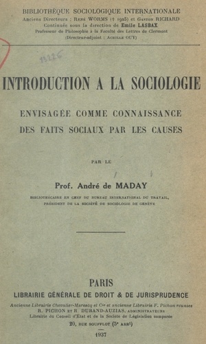 Introduction à la sociologie envisagée comme connaissance des faits sociaux par les causes