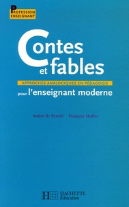 André de Peretti et François Muller - Contes et fables pour l'enseignant moderne - Approches analogiques en pédagogie.
