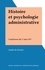 Histoire et psychologie administrative. Conférence du 17 mai 1957
