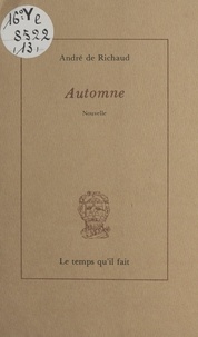 André de Richaud et Michel Kieffer - Automne.
