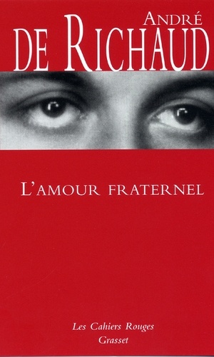 L'amour fraternel. (*)