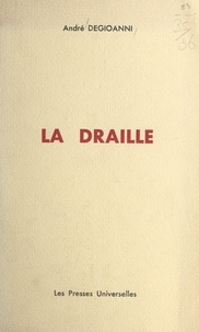 André Degioanni et Jean Giono - La Draille.