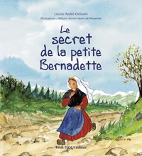 Le secret de la petite Bernadette