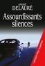 André Delauré - Assourdissants Silences.