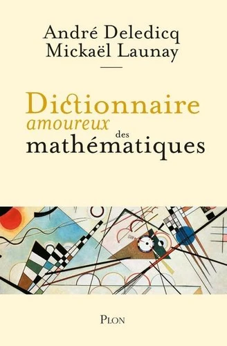 Dictionnaire amoureux des mathmatiques
