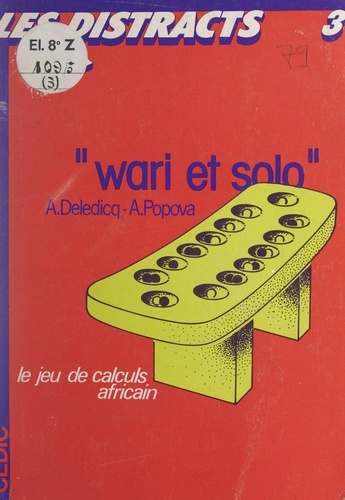 Wari et solo. Le jeu de calculs africain