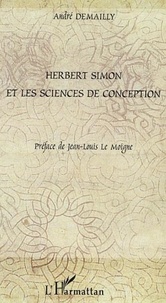André Demailly - Herbert Simon et les sciences de conception.