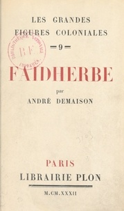 André Demaison et Léon Gambetta - Faidherbe.