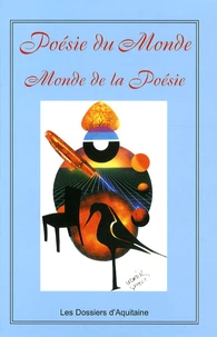 La poésie du monde ou le monde de la poésie