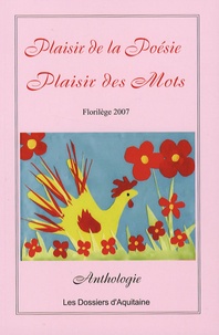 André Desforges et Bernard Dané - Plaisir de la poésie ou le plaisir des mots.