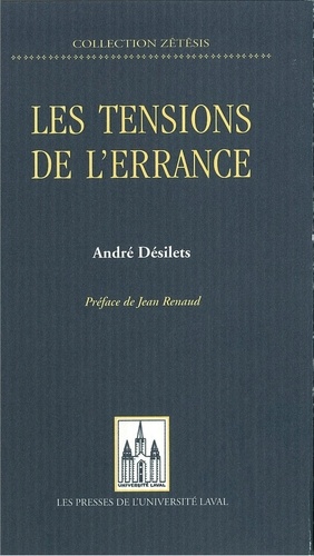 Andre Desilet - Les tensions de l errance.