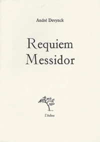 Reqiem Messidor