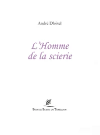 L'Homme de la scierie