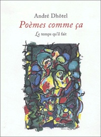 André Dhôtel - Poemes Comme Ca.