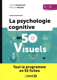 La psychologie cognitive en 50 visuels L1 L2