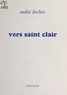 André Dochez - Vers Saint Clair.