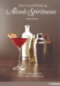 André Dominé et Barbara E. Euler - Encyclopédie des alcools & spiritueux - Le livre du bar et des cocktails.
