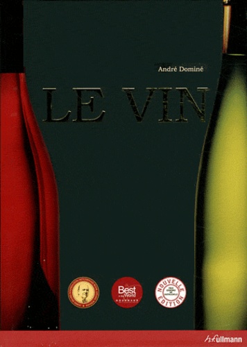 André Dominé - Le vin.
