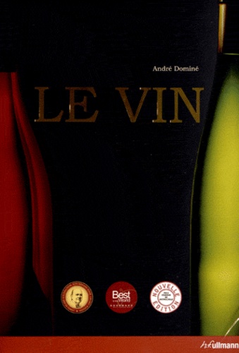 André Dominé - Le vin.