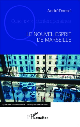 Le nouvel esprit de Marseille