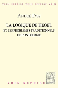 La Logique de Hegel et les problèmes traditionnels de l'ontologie
