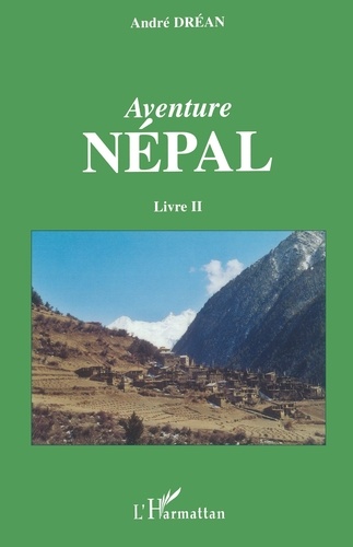 André Dréan - Aventure Népal 2 - Livre 2.