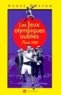 André Drevon - Les Jeux Olympiques oubliés - Paris 1900.