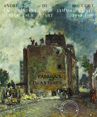 André Du Bouchet - La peinture n'a jamais existé - Ecrits sur l'art, 1949-1999.