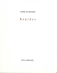 André Du Bouchet - Rapides.