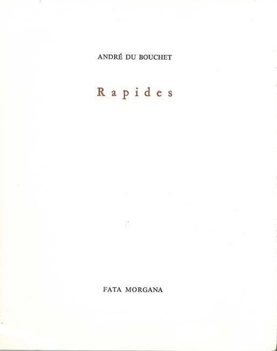 André Du Bouchet - Rapides.